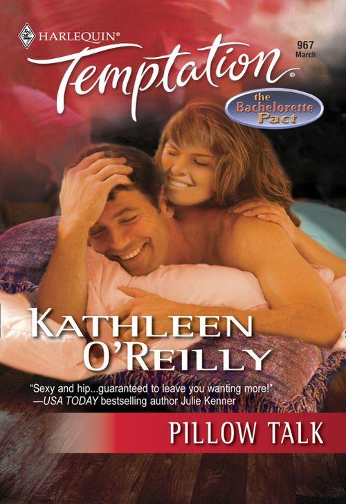 Pillow Talk (Mills &amp; Boon Temptation): First edition