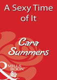 A Sexy Time Of It (Mills & Boon Blaze): First edition (9781408932766)