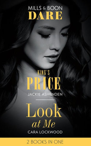 King&#39;s Price: King&#39;s Price (Kings of Sydney) / Look at Me (Dare)