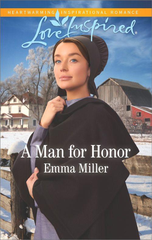 The Amish Matchmaker - A Man For Honor (Mills &amp; Boon Love Inspired) (The Amish Matchmaker, Book 6)
