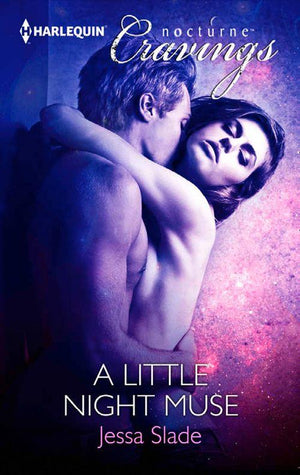 A Little Night Muse (Mills &amp; Boon Nocturne Cravings): First edition
