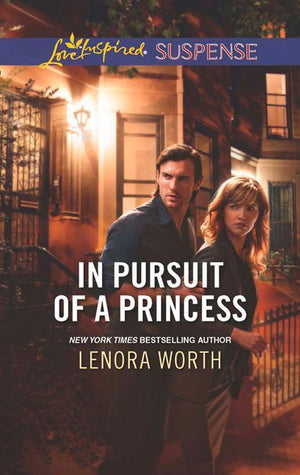 In Pursuit of a Princess (Mills &amp; Boon Love Inspired Suspense): First edition