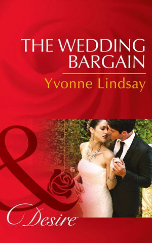 The Master Vintners - The Wedding Bargain (Mills &amp; Boon Desire) (The Master Vintners, Book 6): First edition