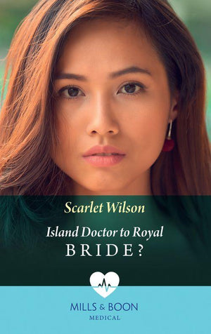 Island Doctor To Royal Bride? (Mills &amp; Boon Medical)