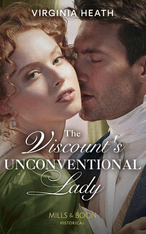 The Viscount's Unconventional Lady (Mills & Boon Historical) (The Talk of the Beau Monde, Book 1) (9780008909666)
