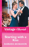 Starting with a Kiss (Mills & Boon Vintage Cherish): First edition (9781472081858)