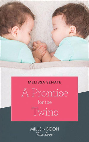 The Wyoming Multiples - A Promise For The Twins (Mills &amp; Boon True Love) (The Wyoming Multiples, Book 5)