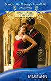 Scandal: His Majesty's Love-Child (Mills & Boon Modern) (Dark-Hearted Desert Men, Book 4): First edition (9781408919026)