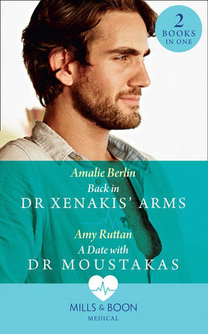 Back In Dr Xenakis&#39; Arms: Back in Dr Xenakis&#39; Arms (Hot Greek Docs) / A Date with Dr Moustakas (Hot Greek Docs)