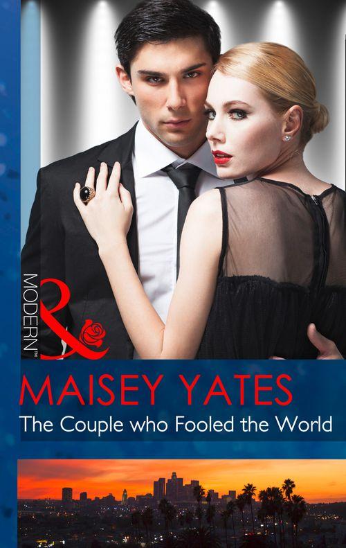 The Couple Who Fooled The World (Mills &amp; Boon Modern): First edition