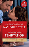 Fake Engagement, Nashville Style / A Nine-Month Temptation: Fake Engagement, Nashville Style (Dynasties: Beaumont Bay) / A Nine-Month Temptation (Brooklyn Nights) (9780263282931)