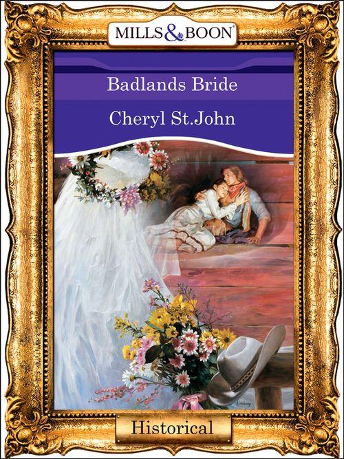 Badlands Bride (Mills & Boon Vintage 90s Modern): First edition (9781408988367)