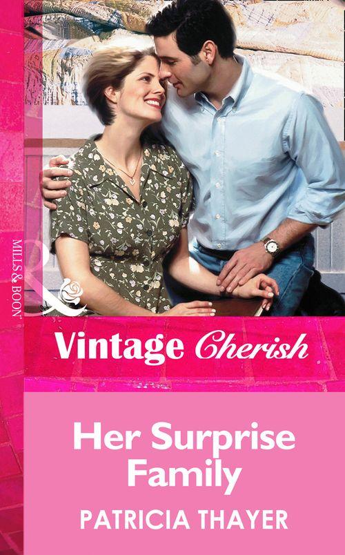 Her Surprise Family (Mills &amp; Boon Vintage Cherish): First edition