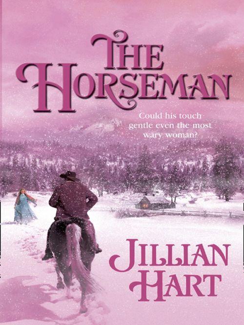 The Horseman (Mills &amp; Boon Love Inspired): First edition