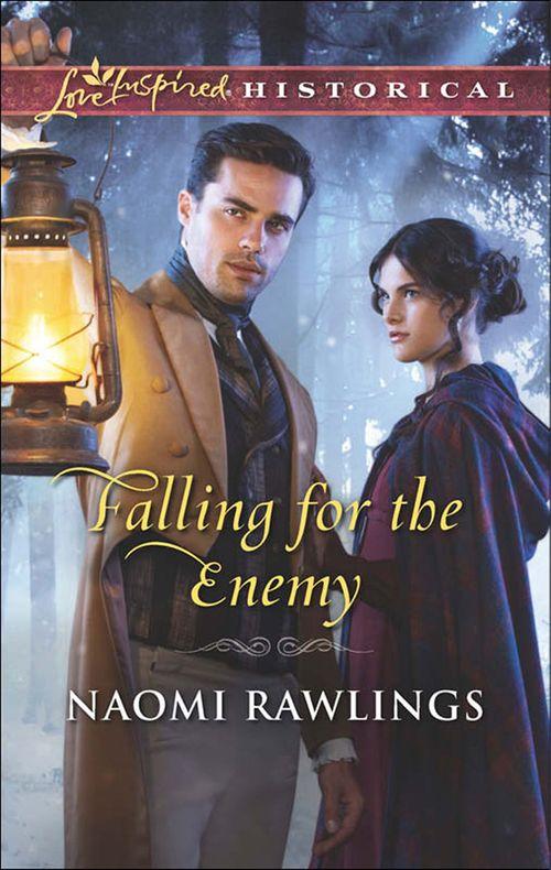 Falling for the Enemy (Mills &amp; Boon Love Inspired Historical): First edition