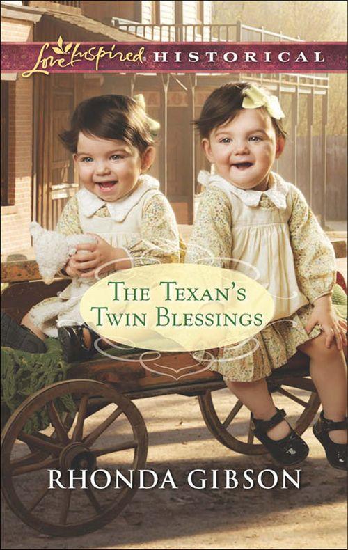 The Texan's Twin Blessings (Mills & Boon Love Inspired Historical): First edition (9781474033503)