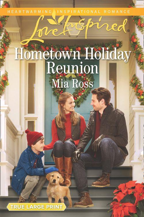 Oaks Crossing - Hometown Holiday Reunion (Mills &amp; Boon Love Inspired) (Oaks Crossing, Book 3)