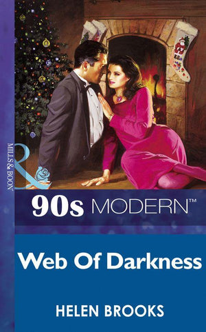 Web Of Darkness (Mills &amp; Boon Vintage 90s Modern): First edition