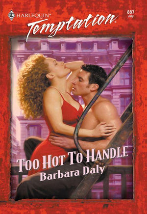 Too Hot To Handle (Mills &amp; Boon Temptation): First edition