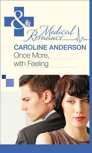 Once More, With Feeling (Mills & Boon Medical) (Practising and Pregnant, Book 2): First edition (9781472060181)