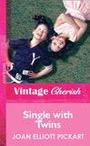 Single With Twins (Mills & Boon Vintage Cherish): First edition (9781472081810)