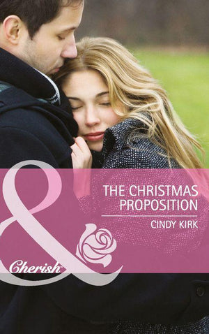 Rx for Love - The Christmas Proposition (Mills &amp; Boon Cherish) (Rx for Love, Book 3): First edition