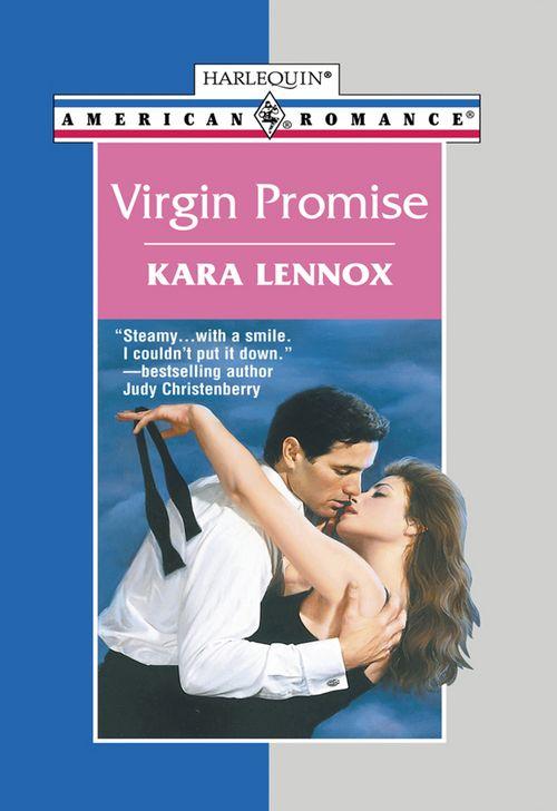 Virgin Promise (Mills &amp; Boon American Romance): First edition