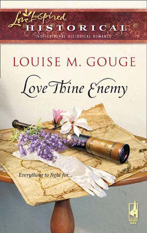 Love Thine Enemy (Mills &amp; Boon Historical): First edition