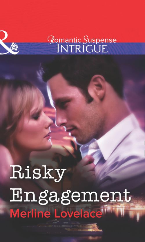 Risky Engagement (Mills &amp; Boon Intrigue): First edition