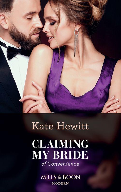 Claiming My Bride Of Convenience (Mills &amp; Boon Modern)