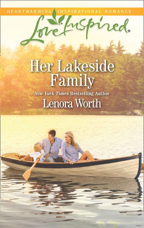 Men of Millbrook Lake - Her Lakeside Family (Mills &amp; Boon Love Inspired) (Men of Millbrook Lake, Book 5)