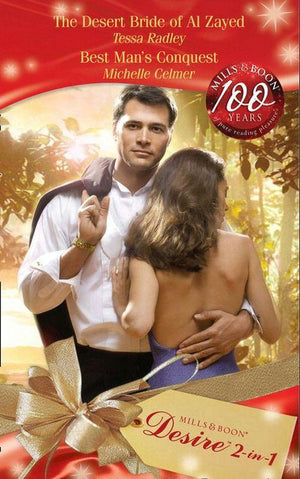 The Desert Bride of Al Zayed / Best Man&#39;s Conquest: The Desert Bride of Al Zayed / Best Man&#39;s Conquest (Mills &amp; Boon Desire): First edition
