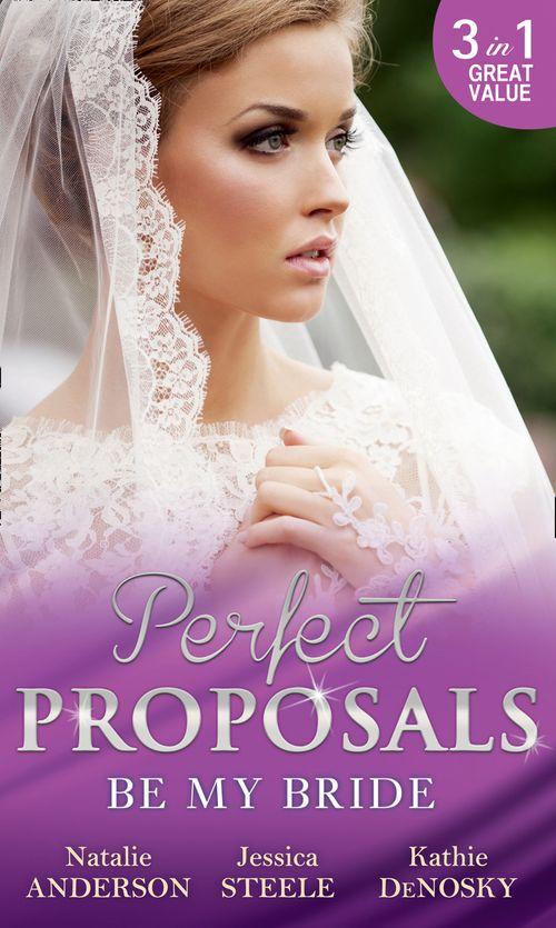 Be My Bride: The Right Mr Wrong / A Most Suitable Wife / Betrothed for the Baby