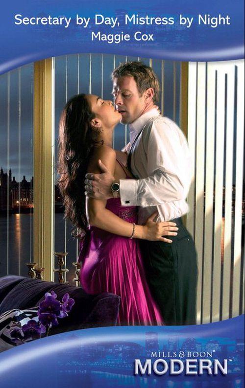 Secretary by Day, Mistress by Night (Mills & Boon Modern): First edition (9781408918937)