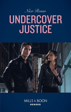 Undercover Justice (Mills &amp; Boon Heroes)