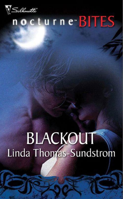 Blackout (Mills &amp; Boon Nocturne Bites): First edition