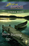 Storm Warning (Mills & Boon Love Inspired) (Whisper Lake, Book 1): First edition (9781472023834)