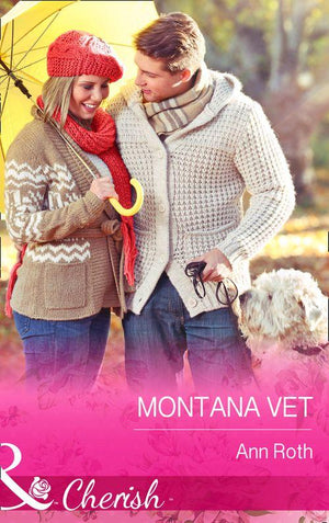 Prosperity, Montana - Montana Vet (Mills &amp; Boon Cherish) (Prosperity, Montana, Book 3): First edition