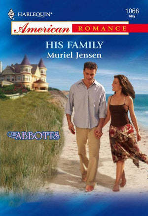 His Family (Mills &amp; Boon American Romance): First edition