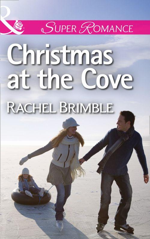Christmas at the Cove (Mills &amp; Boon Superromance): First edition