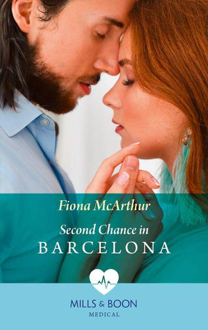 Second Chance In Barcelona (Mills &amp; Boon Medical)