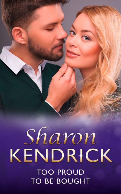 Too Proud To Be Bought (Mills &amp; Boon Modern): First edition