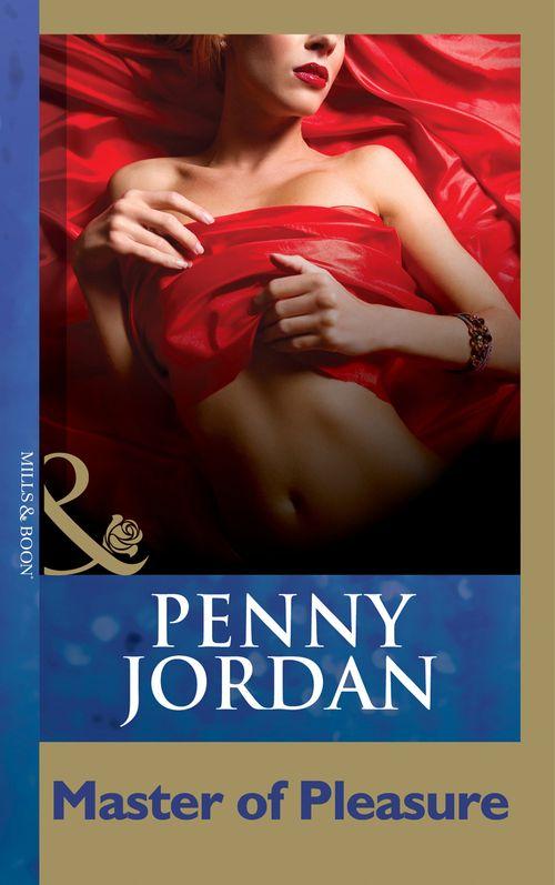 Master Of Pleasure (Mills &amp; Boon Modern): First edition