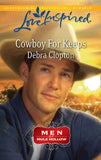 Cowboy For Keeps (Mills & Boon Love Inspired) (Men of Mule Hollow, Book 2): First edition (9781472022073)