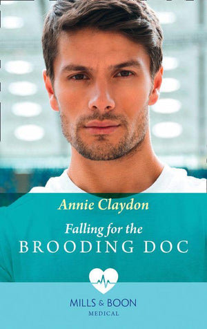 Falling For The Brooding Doc (Mills & Boon Medical) (9780008915643)