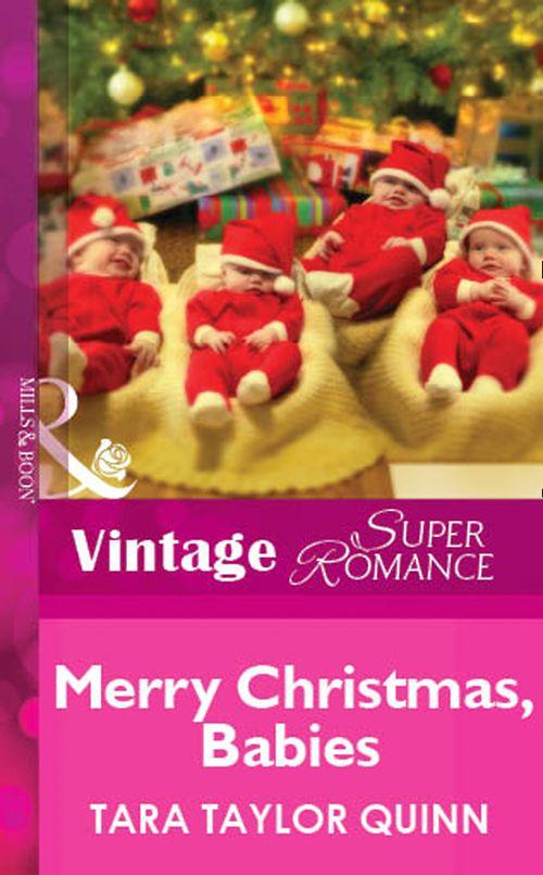 Merry Christmas, Babies (Mills &amp; Boon Vintage Superromance): First edition