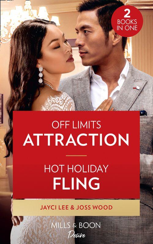 Off Limits Attraction / Hot Holiday Fling: Off Limits Attraction (The Heirs of Hansol) / Hot Holiday Fling