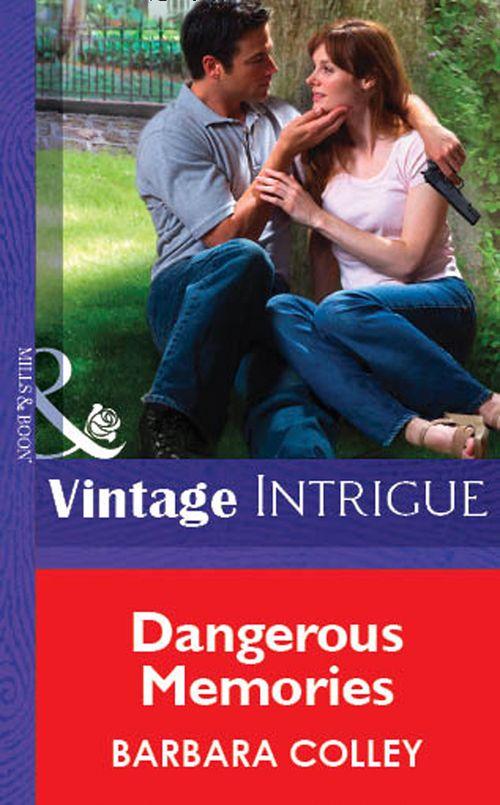 Dangerous Memories (Mills &amp; Boon Vintage Intrigue): First edition