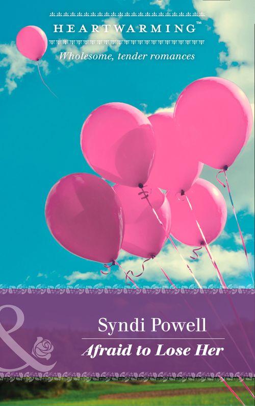 Hope Center Stories - Afraid To Lose Her (Mills &amp; Boon Heartwarming) (Hope Center Stories, Book 1)