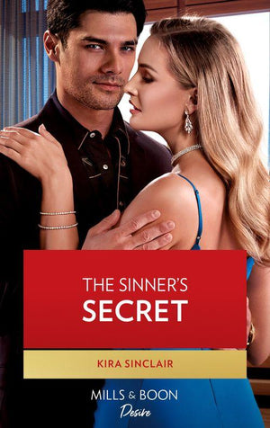 Bad Billionaires - The Sinner&#39;s Secret (Mills &amp; Boon Desire) (Bad Billionaires, Book 3)